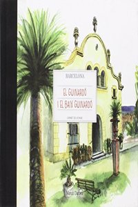 Barcelona Carnet de Voyage. El Guinardo i el Baix Guinardo