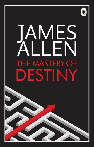 The Mastery Of Destiny