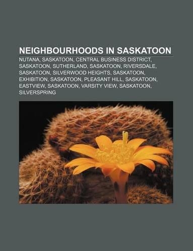 Neighbourhoods in Saskatoon