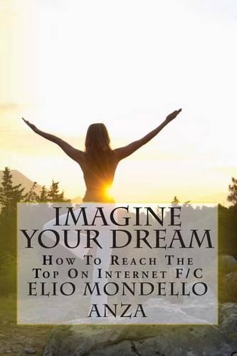 Imagine Your Dream