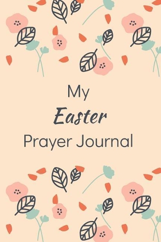 Easter Prayer Journal