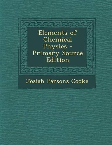 Elements of Chemical Physics