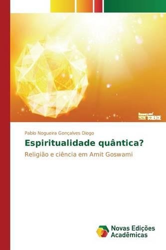 Espiritualidade quântica?