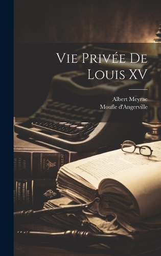 Vie privée de Louis XV