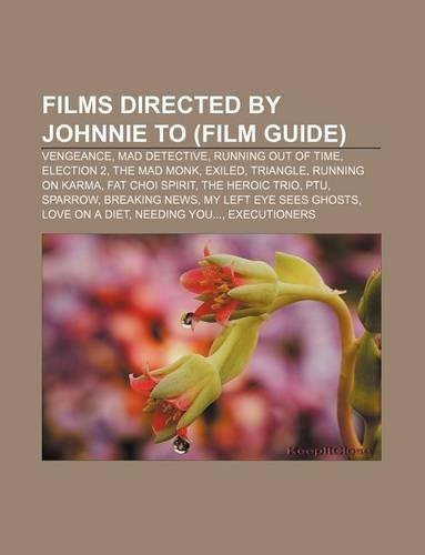 Films Directed by Johnnie to (Film Guide)