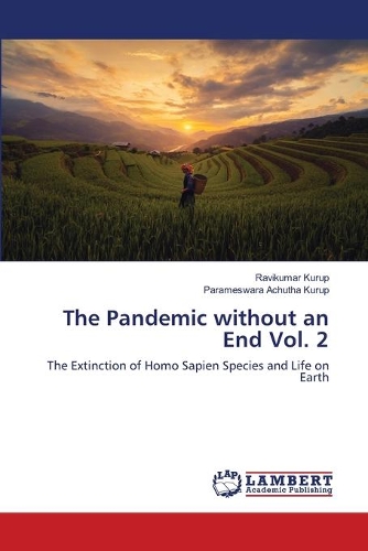 The Pandemic without an End Vol. 2