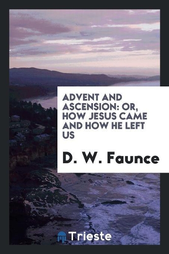 Advent and Ascension