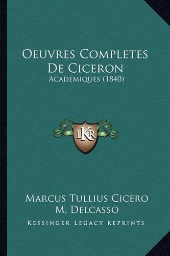 Oeuvres Completes De Ciceron
