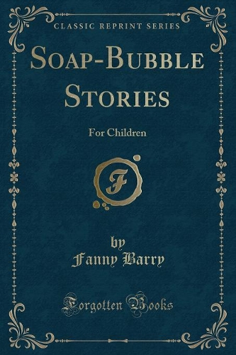 Soap-Bubble Stories