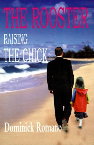 The Rooster Raising the Chick: (English)