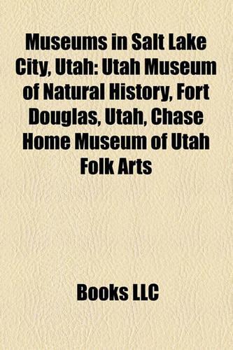 Museums in Salt Lake City, Utah