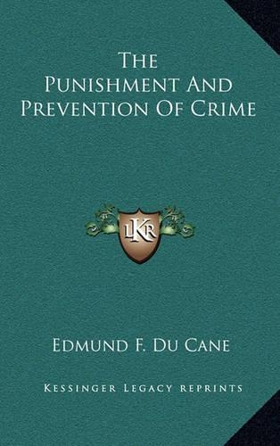 The Punishment And Prevention Of Crime