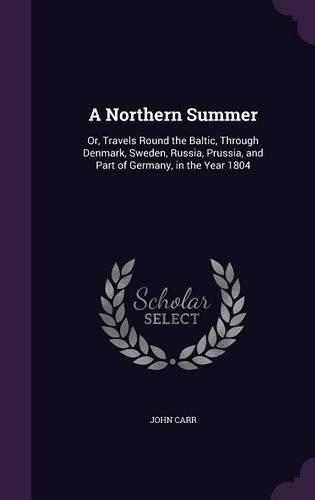 A Northern Summer