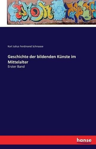 Geschichte der bildenden Künste im Mittelalter
