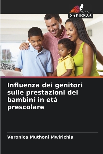Influenza dei genitori sulle prestazioni dei bambini in età prescolare