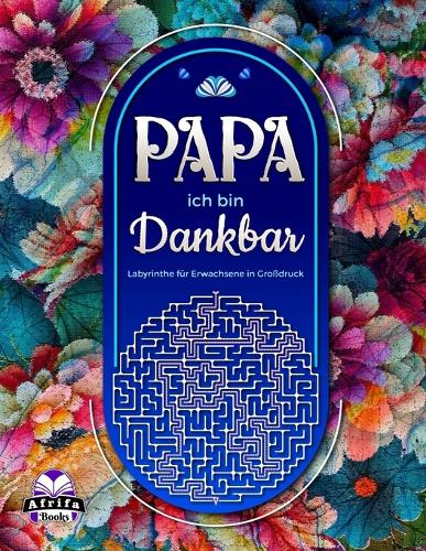 Papa, ich bin dankbar