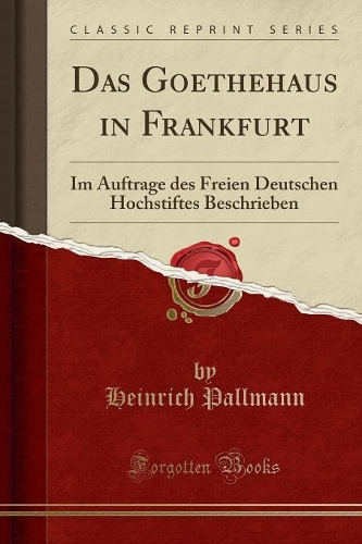Das Goethehaus in Frankfurt