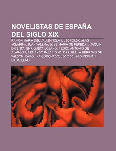 Novelistas de Espana del Siglo XIX