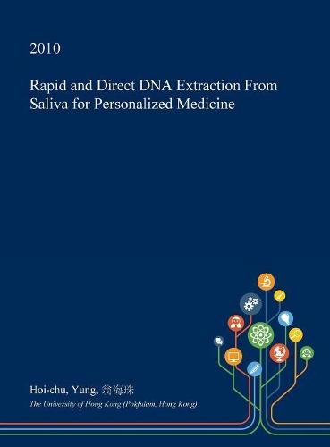 Rapid and Direct DNA Extraction from Saliva for Personalized Medicine: (English)