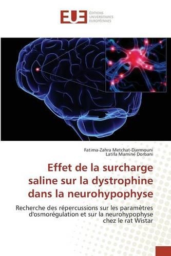 Effet de la Surcharge Saline Sur La Dystrophine Dans La Neurohypophyse: (Omn.Univ.Europ.)