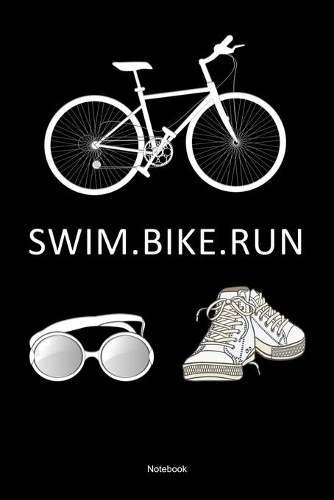 Swim.Bike.Run. Notebook