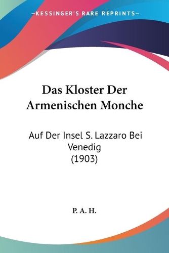 Das Kloster Der Armenischen Monche