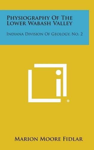Physiography of the Lower Wabash Valley