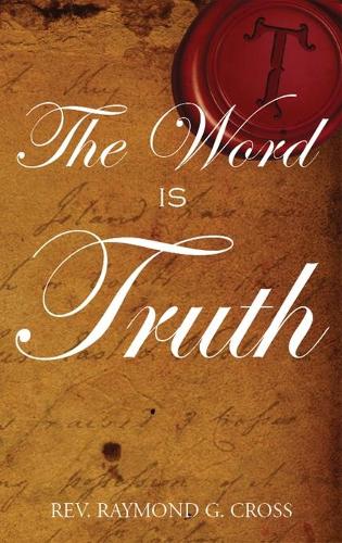 Thy Word is Truth