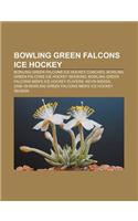 Bowling Green Falcons Ice Hockey