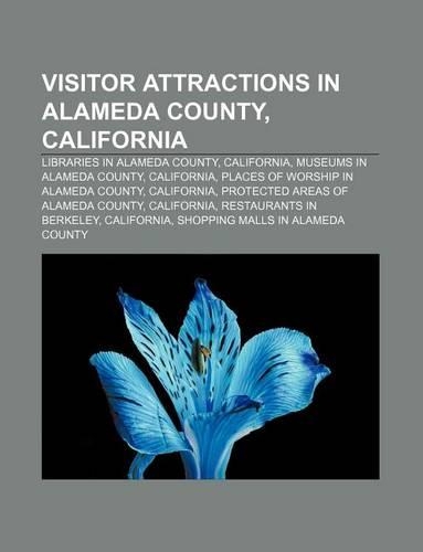 Visitor Attractions in Alameda County, California