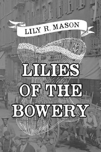Lilies of the Bowery