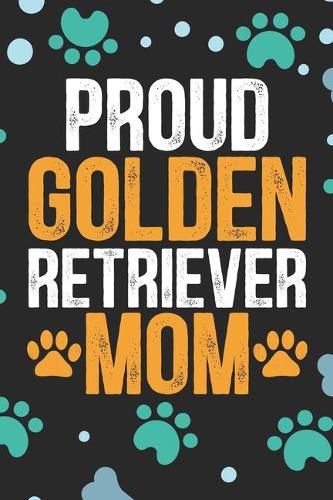 Proud Golden Retriever Mom