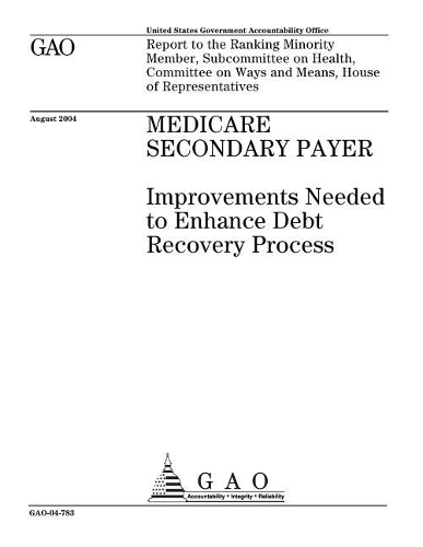 Gao-04-783 Medicare Secondary Payer