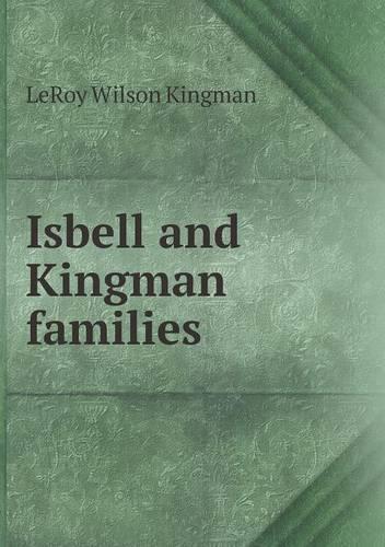 Isbell and Kingman Families