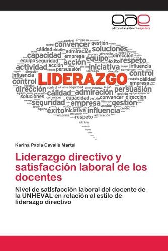 Liderazgo directivo y satisfacción laboral de los docentes