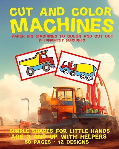 Cut and Color Machines