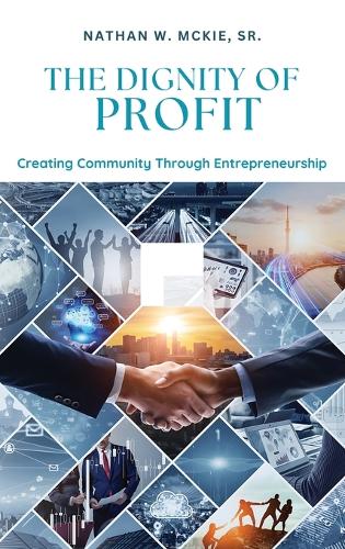 The Dignity of Profit
