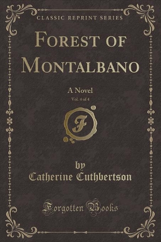 Forest of Montalbano, Vol. 4 of 4