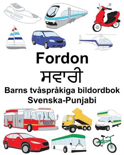 Svenska-Punjabi Fordon Barns tvåspråkiga bildordbok