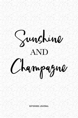 Sunshine And Champagne