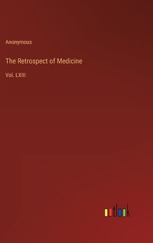 The Retrospect of Medicine