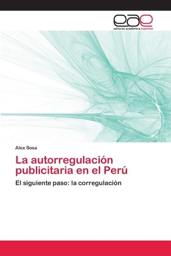La autorregulación publicitaria en el Perú