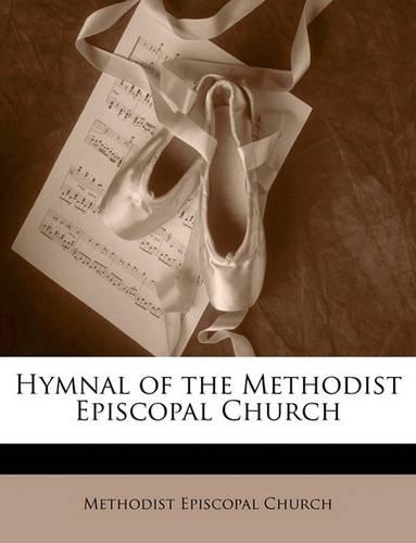 Hymnal of the Methodist Episcopal Church: (English)