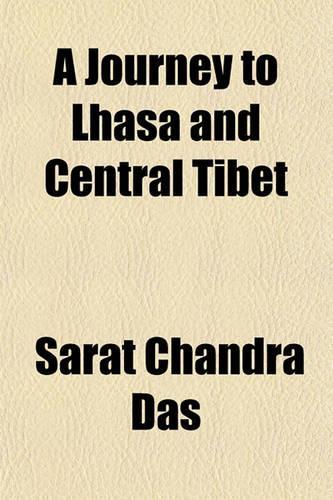 Journey to Lhasa and Central Tibet