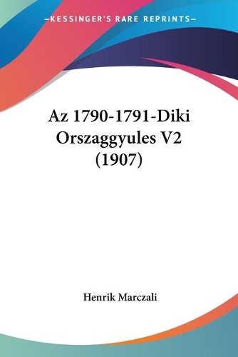 Az 1790-1791-Diki Orszaggyules V2 (1907)