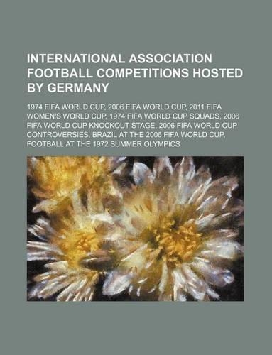 International Association Football Competitions Hosted by Germany