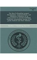 The Skip to Breakfast Project: Development