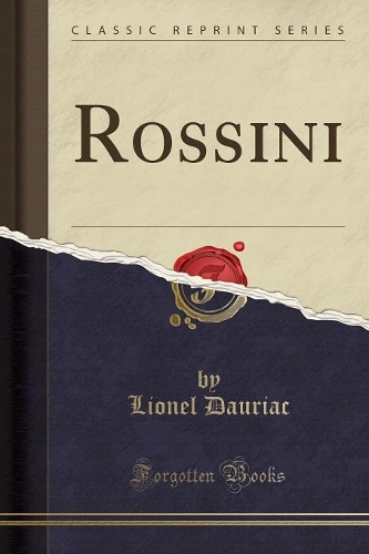 Rossini (Classic Reprint)