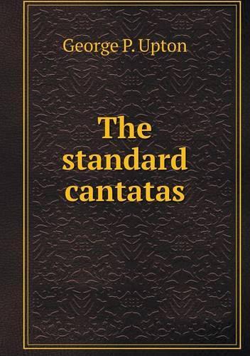 The standard cantatas