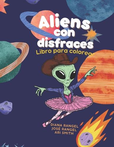 Aliens con disfraces